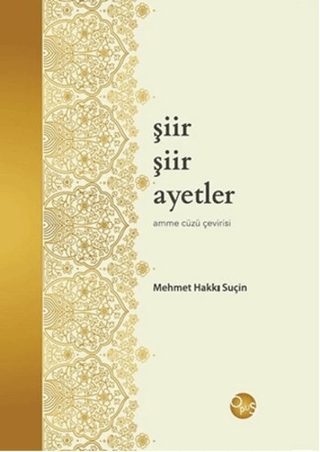 Şiir Şiir Ayetler (Ciltli) Mehmet Hakkı Suçin