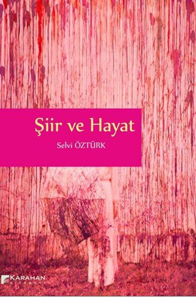 Şiir ve Hayat Selvi Öztürk