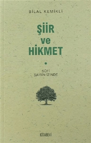 Şiir ve Hikmet Bilal Kemikli