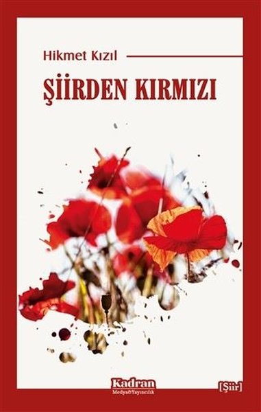 Şiirden Kırmızı Hikmet Kızıl