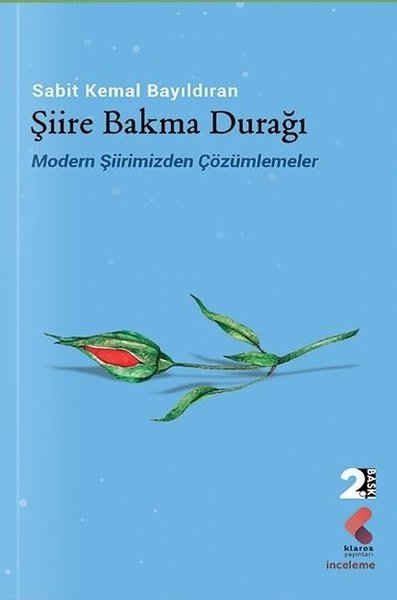 Şiire Bakma Durağı - Modern Şiirimizden Çözümlemeler Sabit Kemal Bayıl