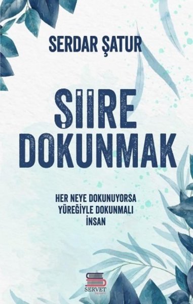 Şiire Dokunmak Serdar Şatur