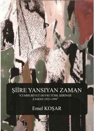 Şiire Yansıyan Zaman Emel Koşar