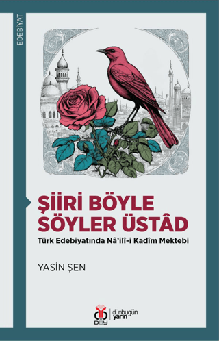 Şiiri Böyle Söyler Üstad Yasin Şen