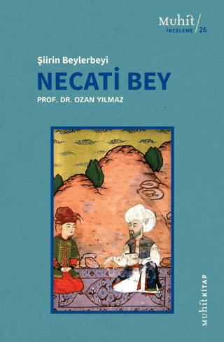 Necati Bey - Şiirin Beylerbeyi Ozan Yılmaz