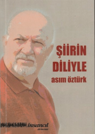 Şiirin Diliyle Asım Öztürk