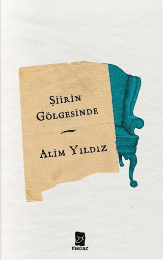 Şiirin Gölgesinde Alim Yıldız