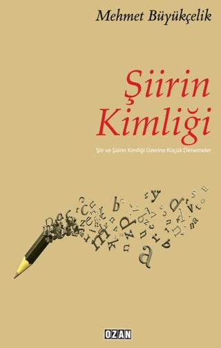 Şiirin Kimliği Mehmet Büyükçelik