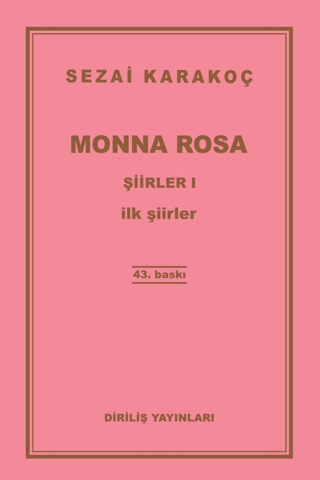 Şiirler 1: Monna Rosa Sezai Karakoç