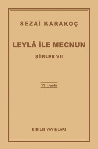 Şiirler 7: Leyla ile Mecnun Sezai Karakoç