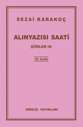 Şiirler 9: Alınyazısı Saati Sezai Karakoç