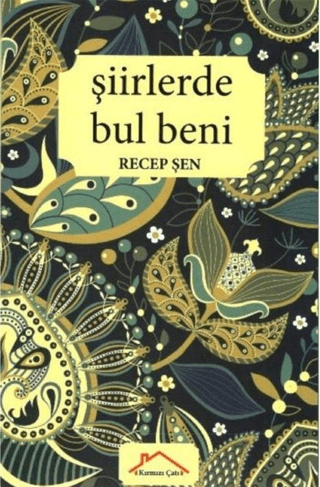 Şiirlerde Bul Beni Recep Şen