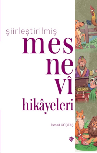 Şiirleştirilmiş Mesnevi Hikayeleri İsmail Güçtaş