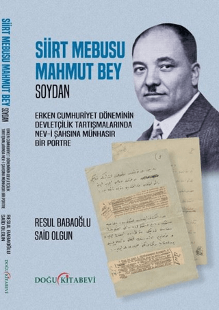 Siirt Mebusu Mahmut Bey Resul Babaoğlu