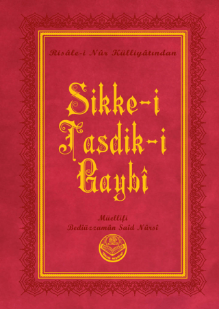 Sikke-i Tasdik-i Gaybi (Küçük Boy) (Ciltli) Bediüzzaman Said Nursi