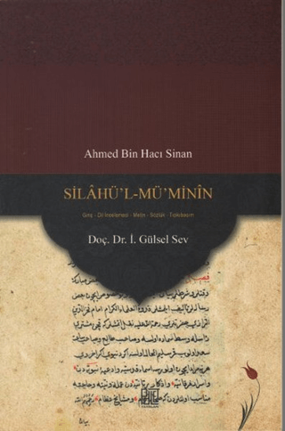 Silahü\'l-Mü\'Minin İ. Gülsel Sev