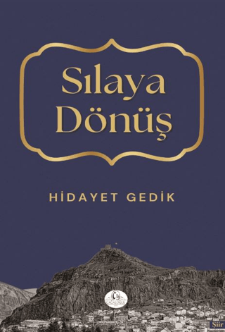 Sılaya Dönüş Hidayet Gedik