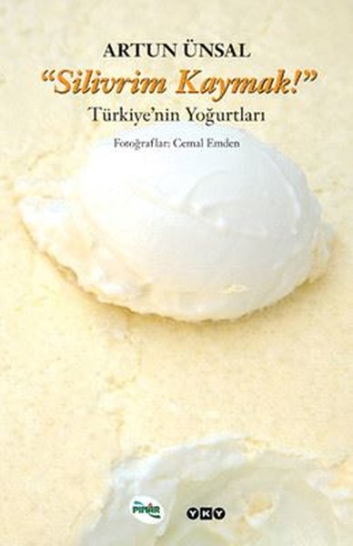 Silivrim Kaymak - Türkiye'nin Yoğurtları %29 indirimli Artun Ünsal