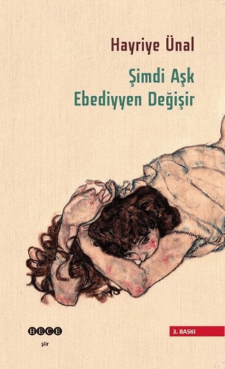 Şimdi Aşk Ebediyyen Değişir Hayriye Ünal