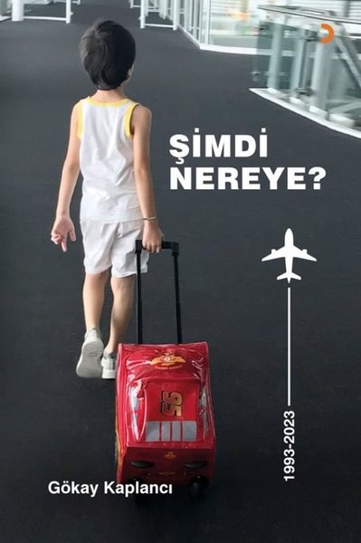 Şimdi Nereye? Gökay Kaplancı