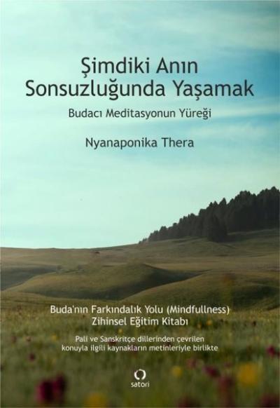 Şimdiki Anın Sonsuzluğunda Yaşamak Nyanaponika Thera