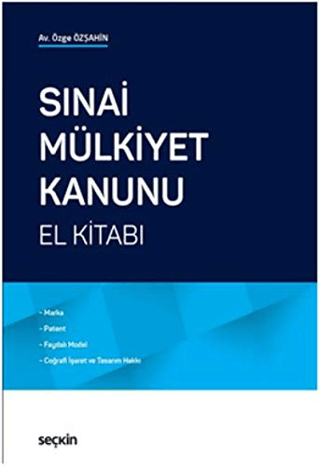 Sınai Mülkiyet Kanunu Özge Özşahin