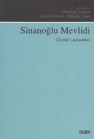 Sinanoğlu Mevlidi (Ümizü'l Müznibin) %30 indirimli Kolektif