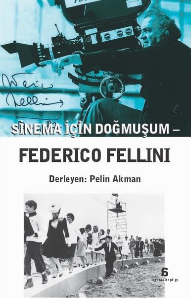 Sinema İçin Doğmuşum - Federico Fellini Kolektif