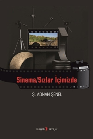 Sinema/Sızlar İçimizde Ş. Adnan Şenel