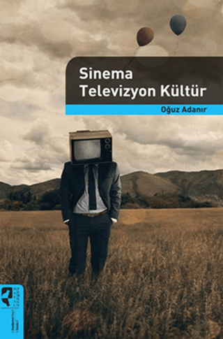 Sinema Televizyon Kültür Oğuz Adanır