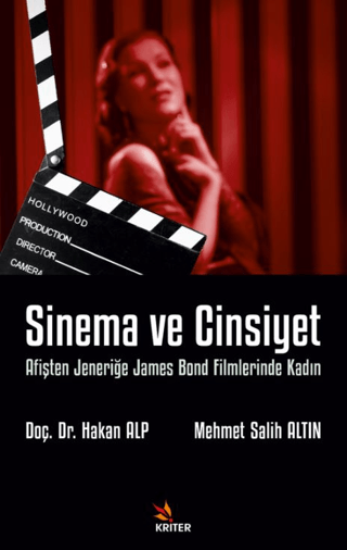 Sinema ve Cinsiyet - Afişten Jeneriğe James Bond Filmlerinde Kadın Hak