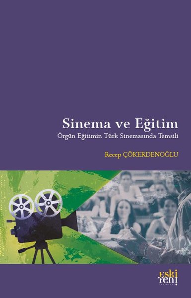 Sinema ve Eğitim Recep Çökerdenoğlu