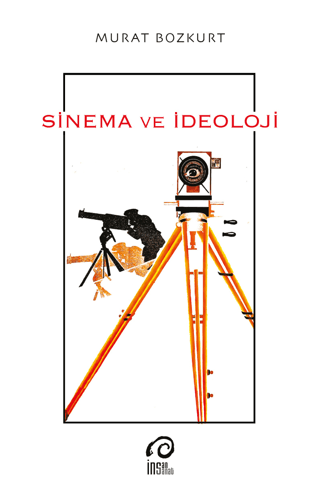 Sinema ve İdeoloji Murat Bozkurt