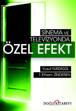 Sinema ve Televizyonda Özel Efekt Yusuf Yurdigül