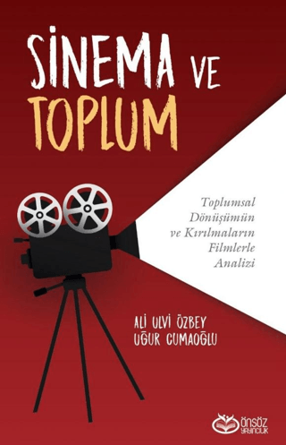 Sinema ve Toplum Ali Ulvi Özbey