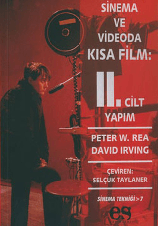 Sinema ve Videoda Kısa Film 2.cilt Selçuk Taylaner