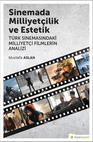 Sinemada Milliyetçilik ve Estetik Mustafa Aslan