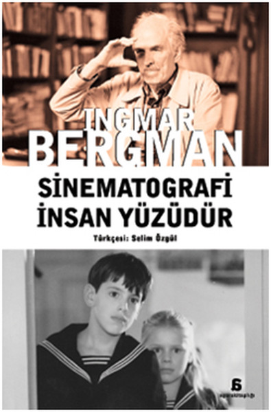 Sinematografi İnsan Yüzüdür %27 indirimli Ingmar Bergman