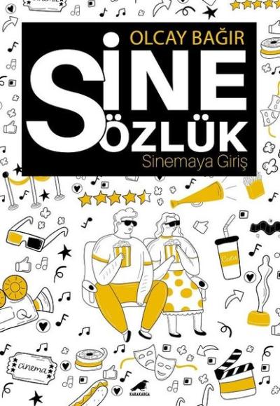 Sinesözlük - Sinemaya Giriş Olcay Bağır