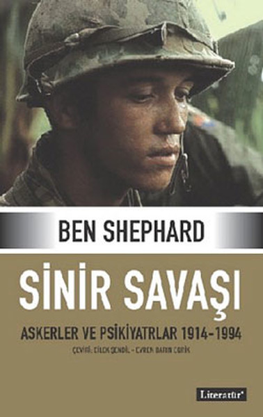 Sinir Savaşı (Askerler ve Psikiyatrlar 1914-1994) (Ciltli) %20 indirim