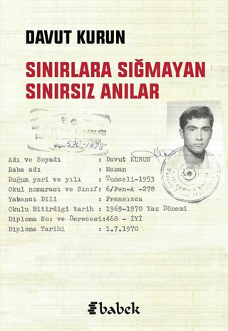 Sınırlara Sığmayan Sınırsız Anılar Davut Kurun