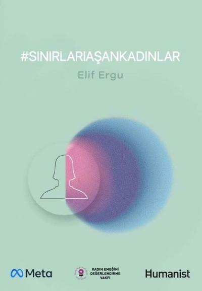 Sınırları Aşan Kadınlar Elif Ergu