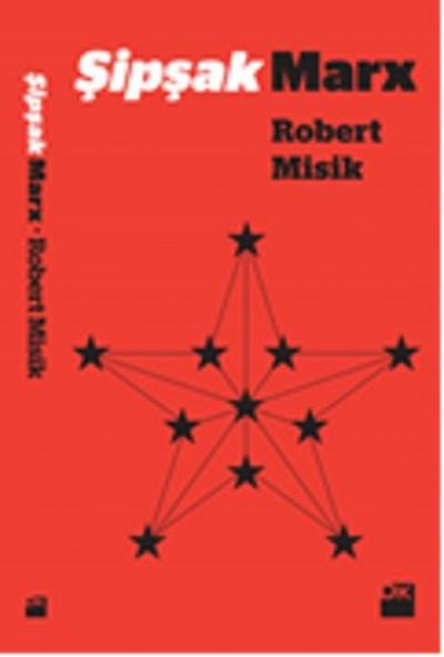 Şipşak Marx Robert Misik