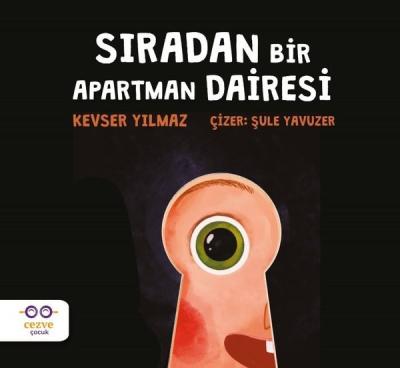 Sıradan Bir Apartman Dairesi Kevser Yılmaz