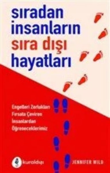 Sıradan İnsanların Sıra Dışı Hayatları Jennifer Wild