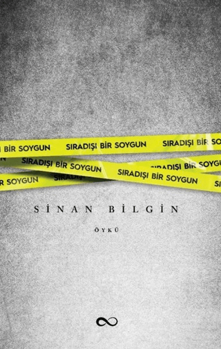 Sıradışı Bir Soygun Sırrı Sinan Bilgin