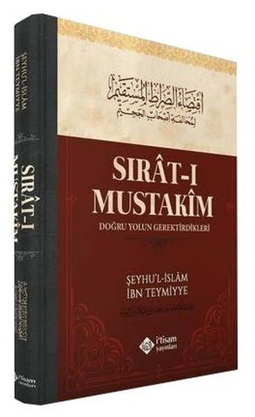 Sırat-ı Mustakim (Ciltli) Şeyhül İslam İbn Teymiyye