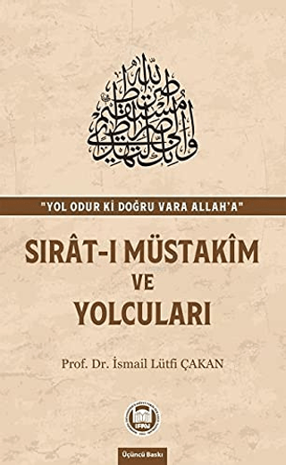 Sırat-ı Müstakim ve Yolcuları %25 indirimli İsmail Lütfi Çakan