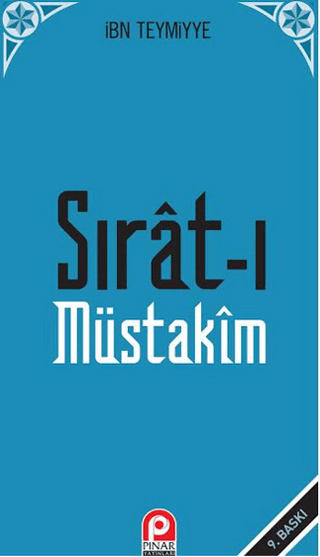 Sırat-ı Müstakim Takiyyuddin İbn Teymiyye