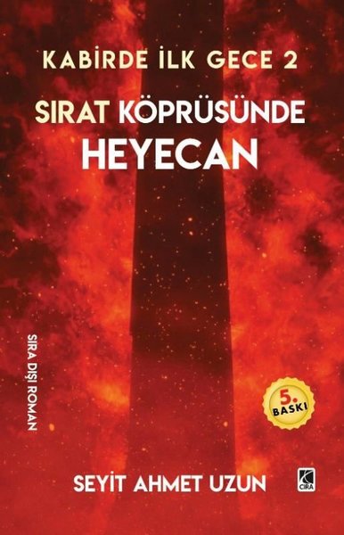 Sırat Köprüsünde Heyecan - Kabirde İlk Gece 2 Seyit Ahmet Uzun